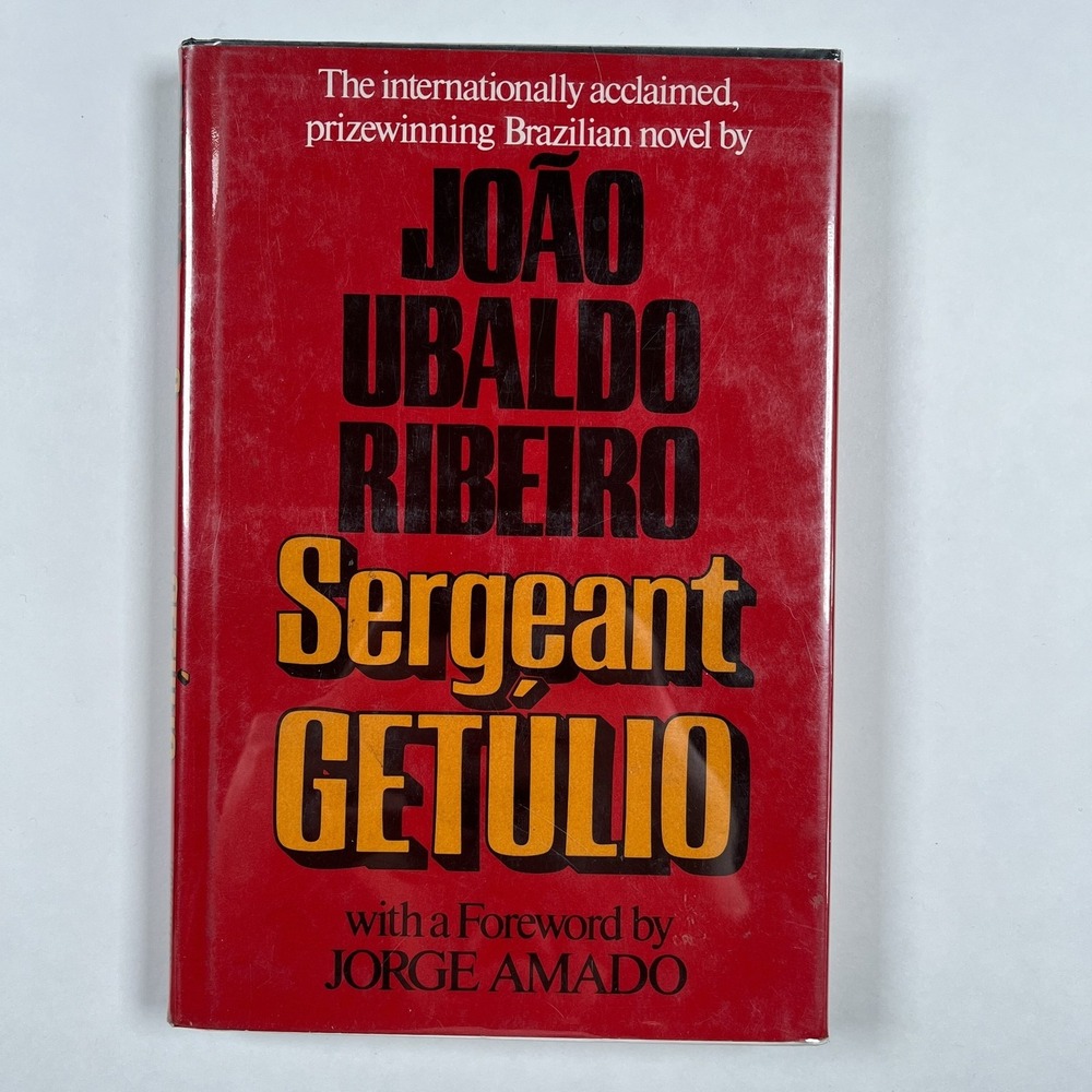 Sergeant Getรบlio Joรฃo Ubaldo Ribeiro 1978 1st Edition y Houghton Mifflin HC DJ